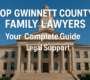 Gwinnett County Family Lawyers